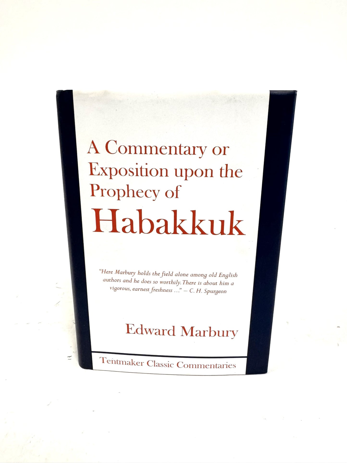 A Commentary or Exposition upon the Prophecy of Habakkuk
