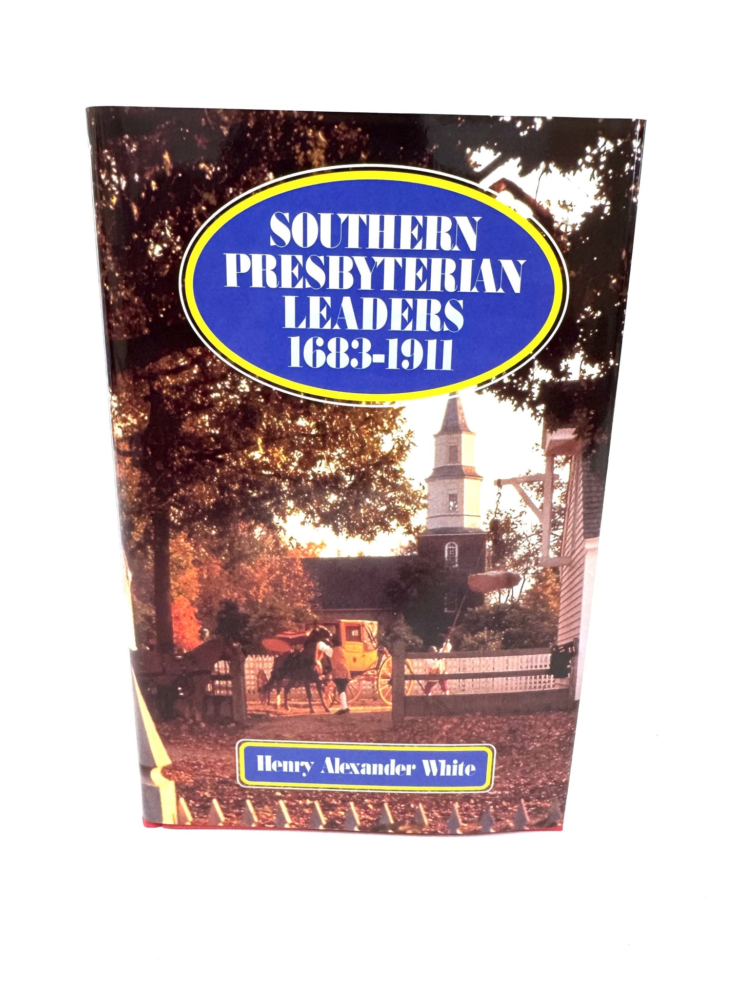Southern Presbyterian Leaders 1683-1911