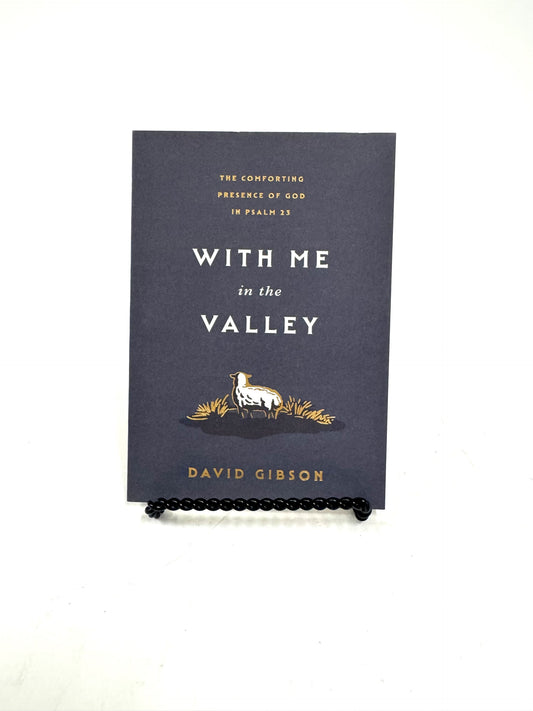 With Me in the Valley