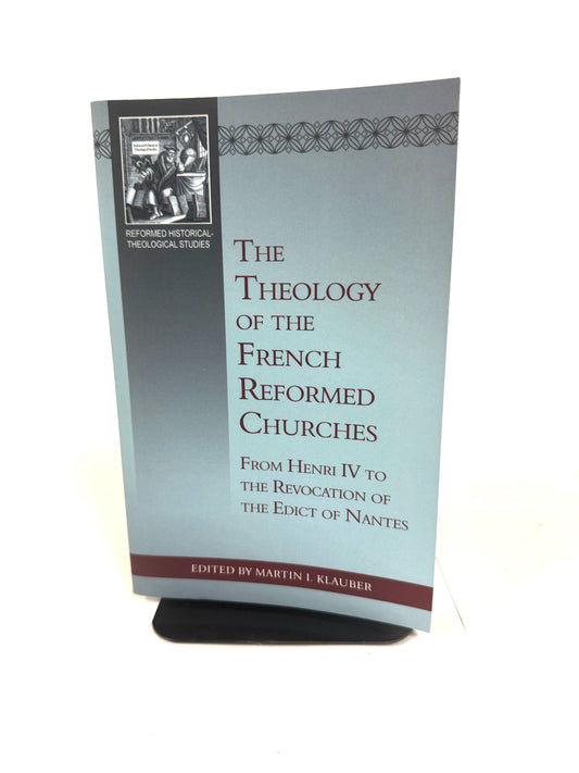Theology of the French Reformed Churches