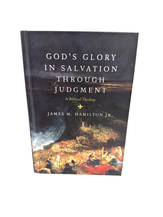 God's Glory in Salvation Through Judgment