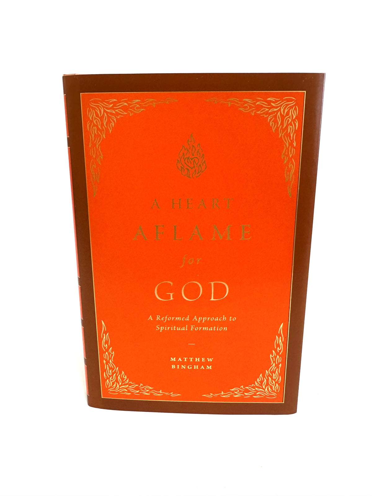 Heart Aflame Heart Aflame for God – Puritan Reformed Bookstore