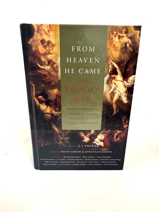 From Heaven He Came and Sought Her