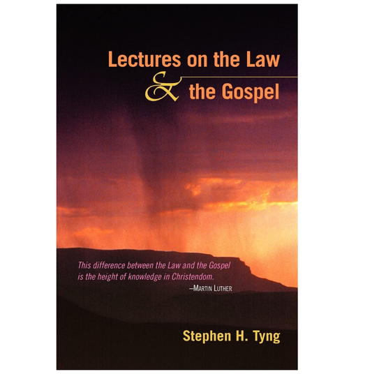 Lectures on the Law and the Gospel