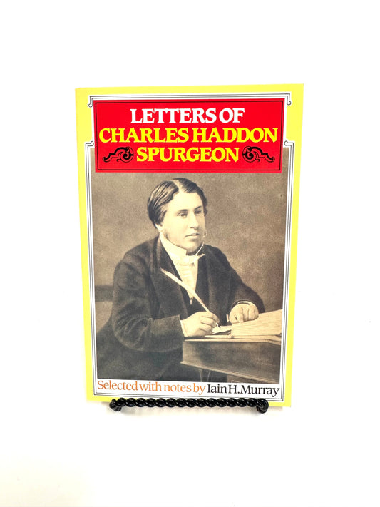 Letters of Charles Haddon Spurgeon