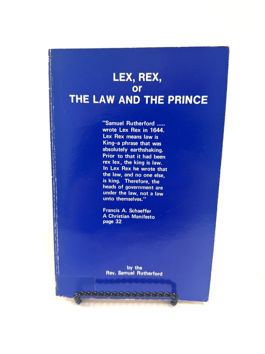 Lex, Rex, or The Law and the Prince
