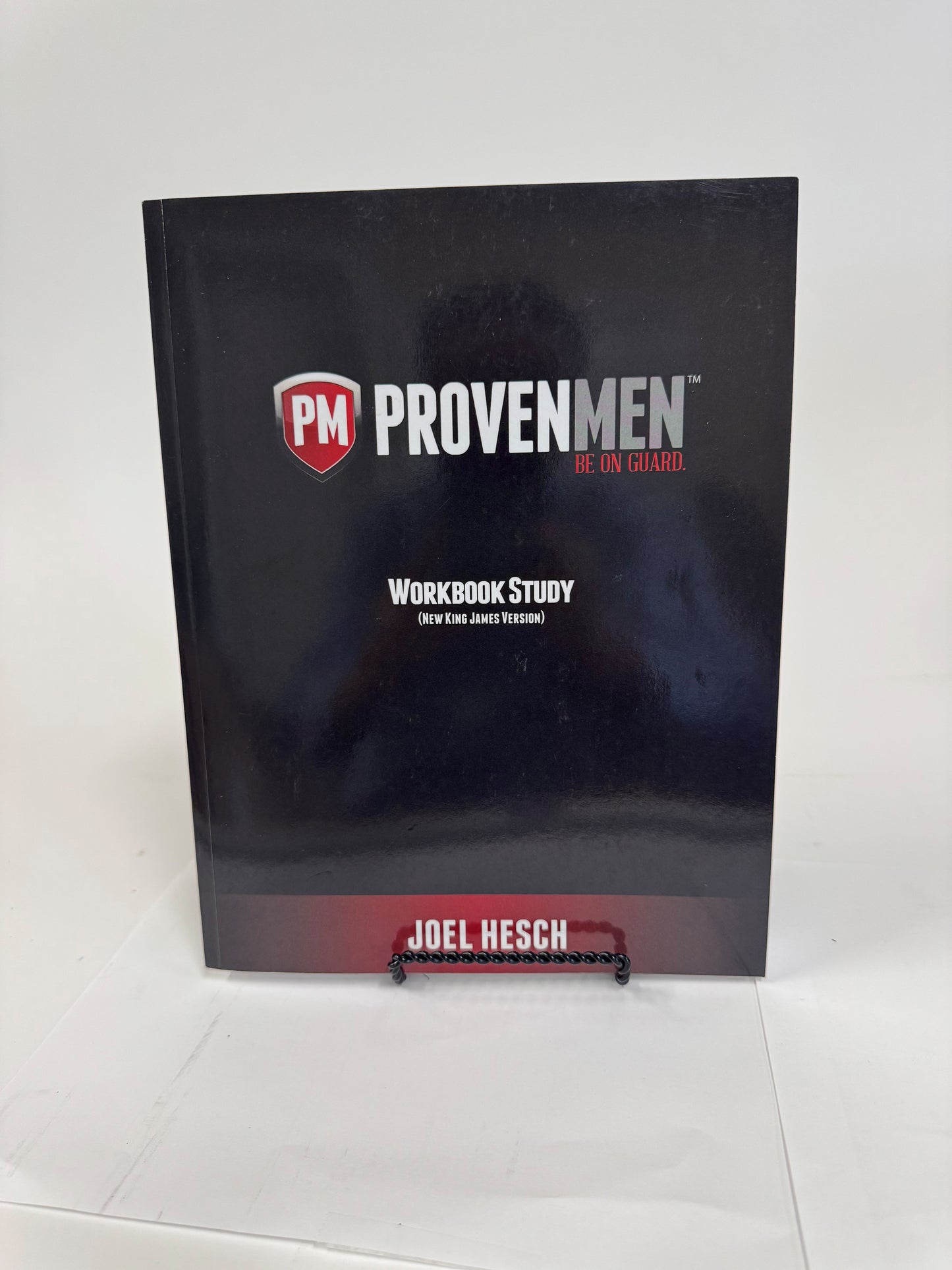 Proven Men: Workbook Study