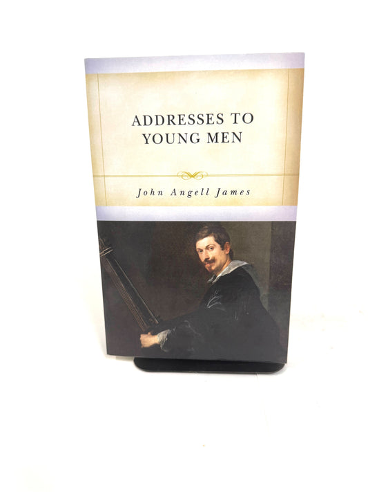 Addresses to Young Men