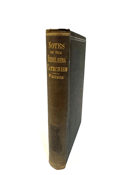 Notes on the Heidelberg Catechism