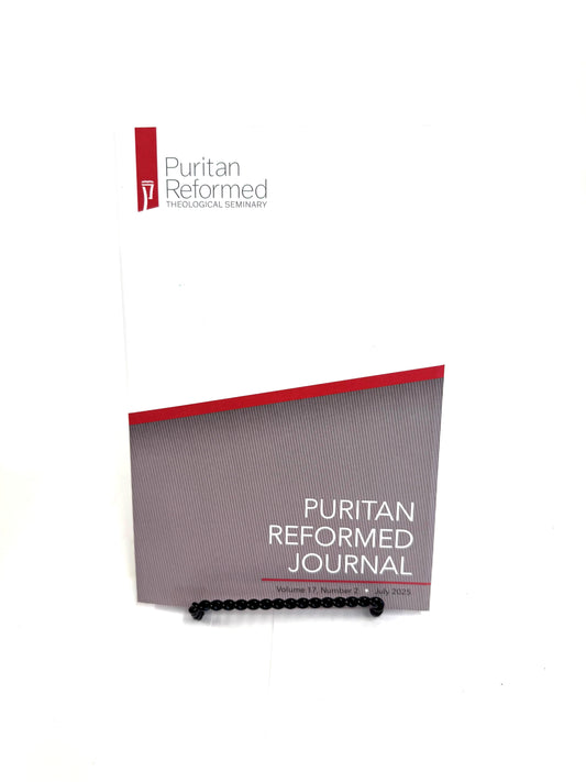 Puritan Reformed Journal July 2025