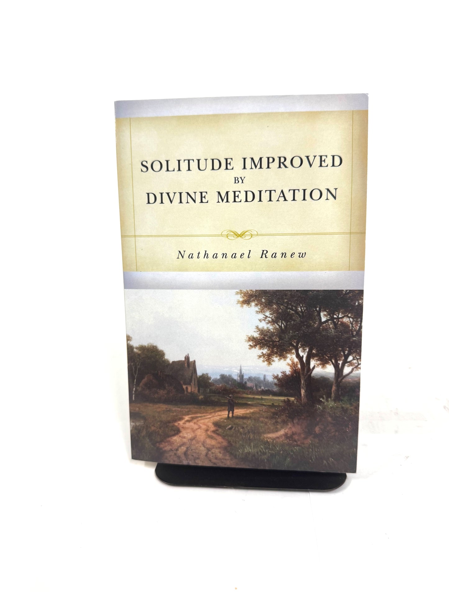 Solitude Improved by Divine Meditation