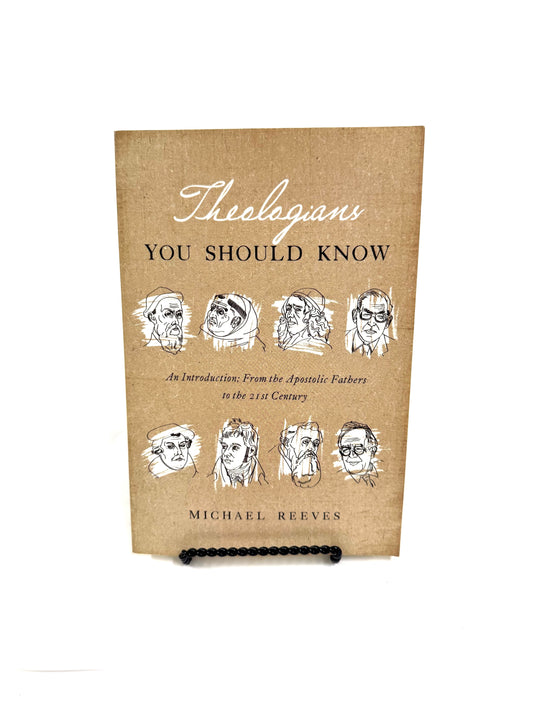 Theologians You Should Know