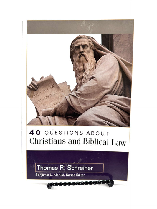 40 Questions about Christians and Biblical Law