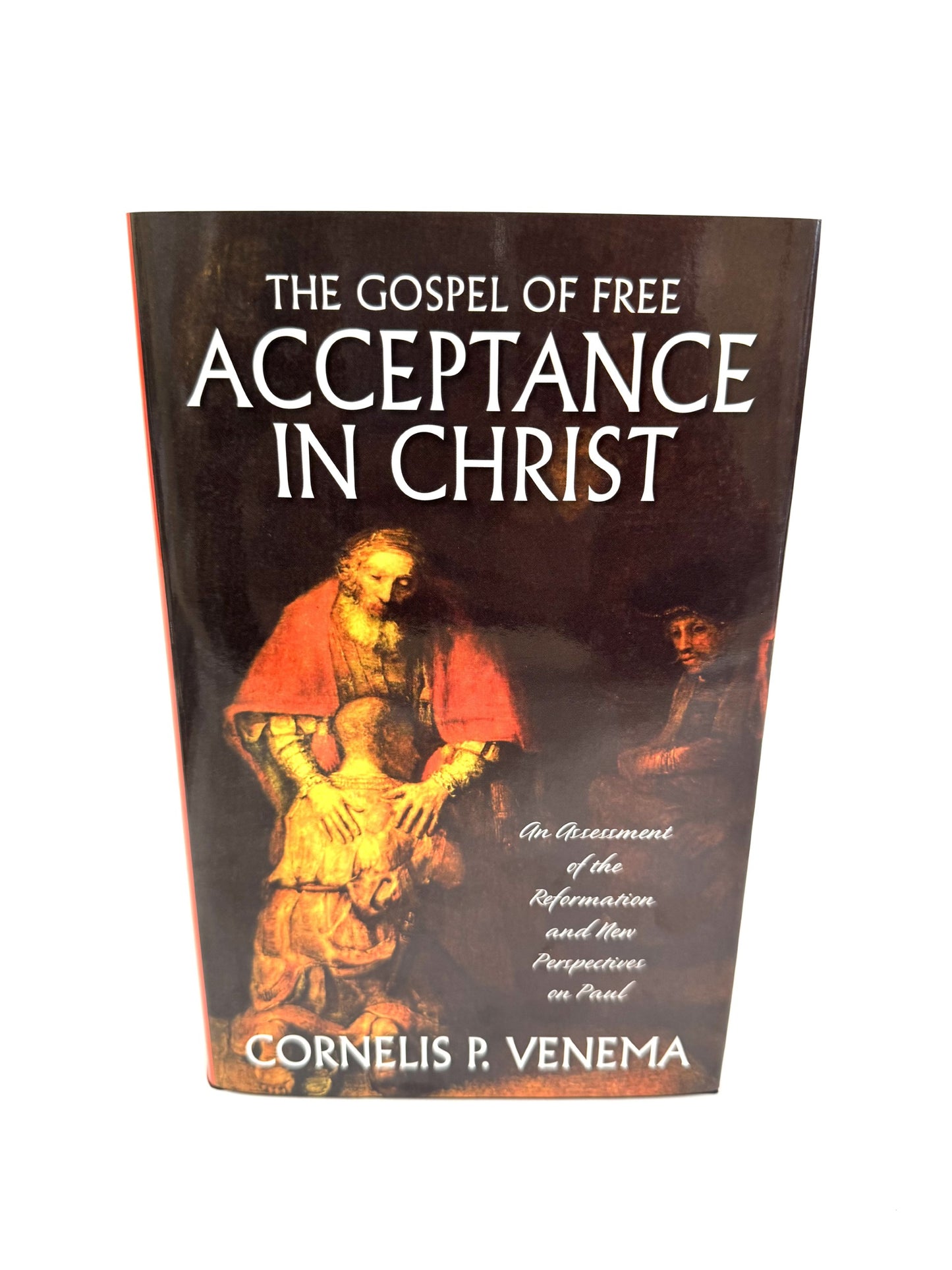Gospel of Free Acceptance in Christ