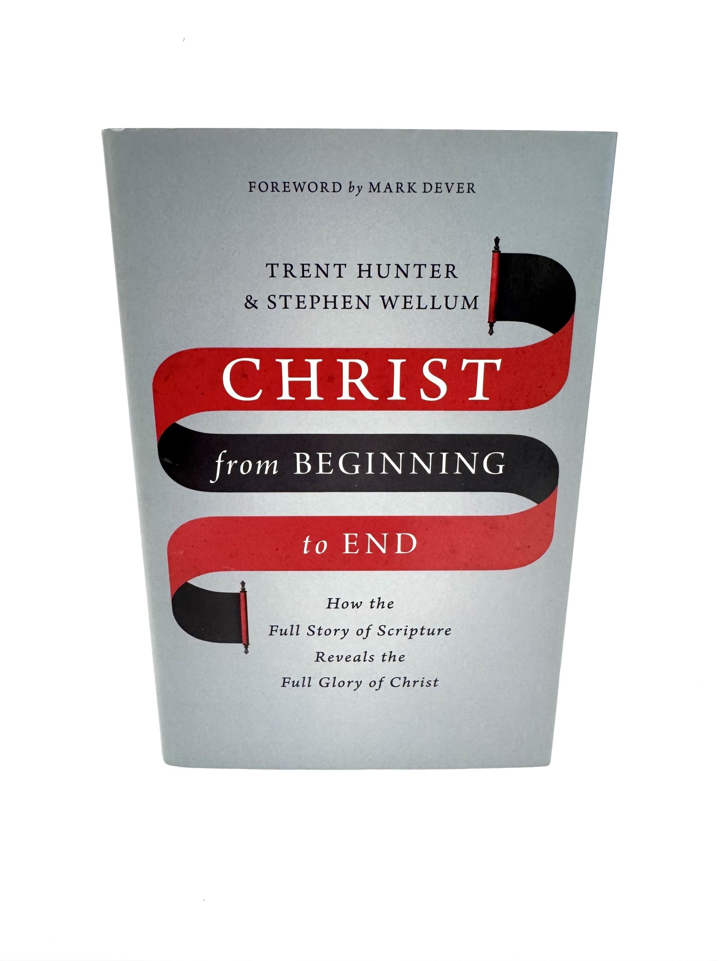Christ from Beginning to End