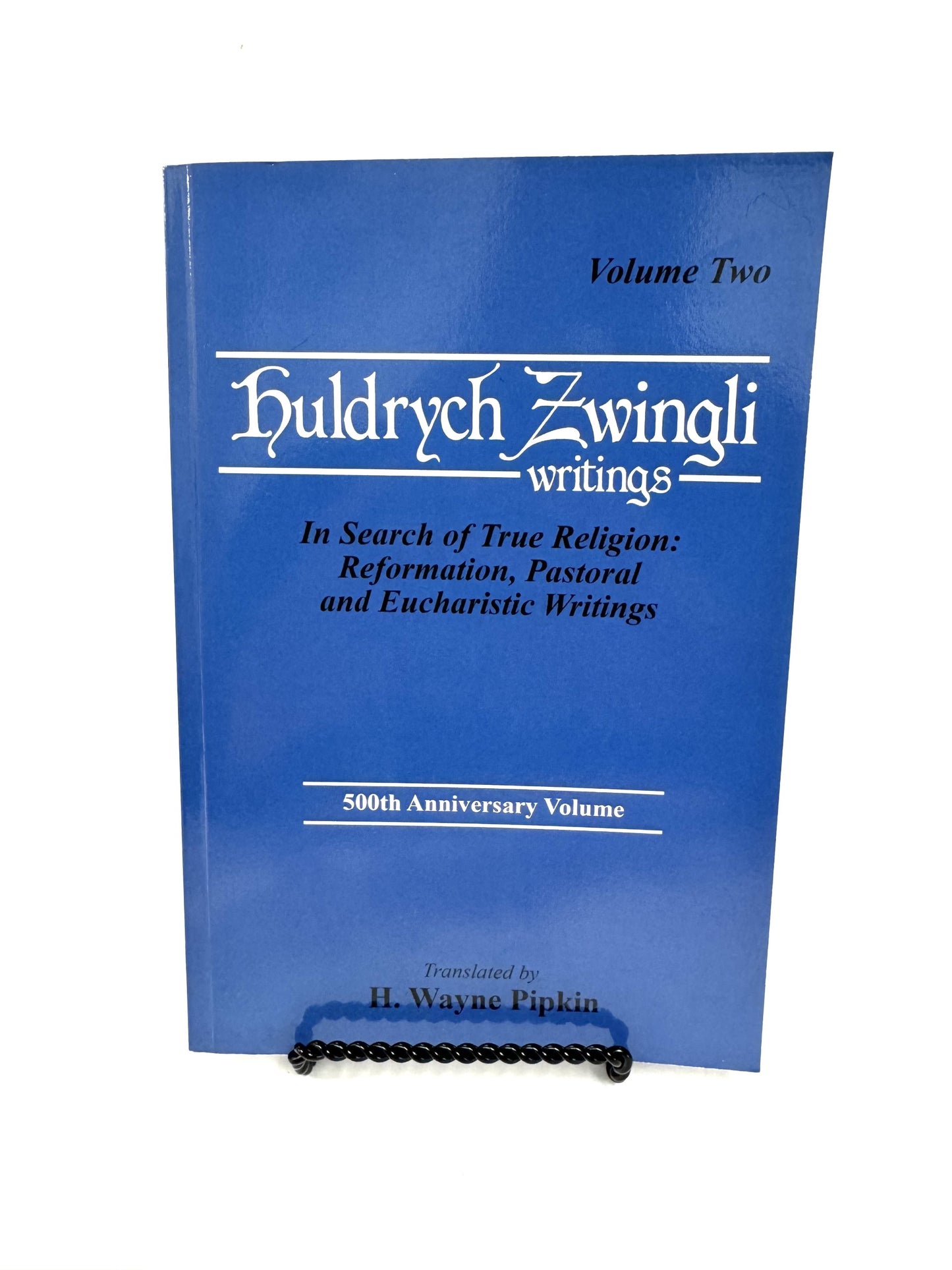 Huldrych Zwingli writings Volume 2