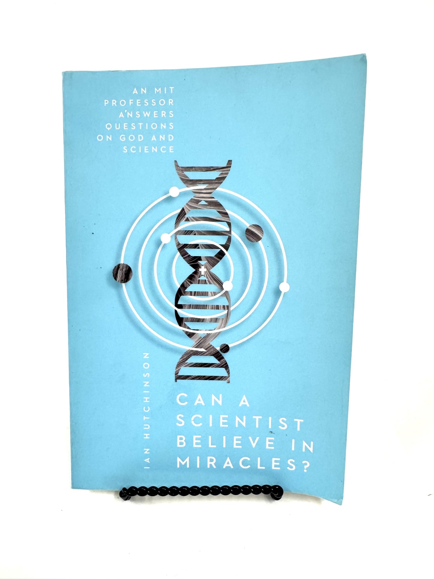 Can a Scientist Believe in Miracles?