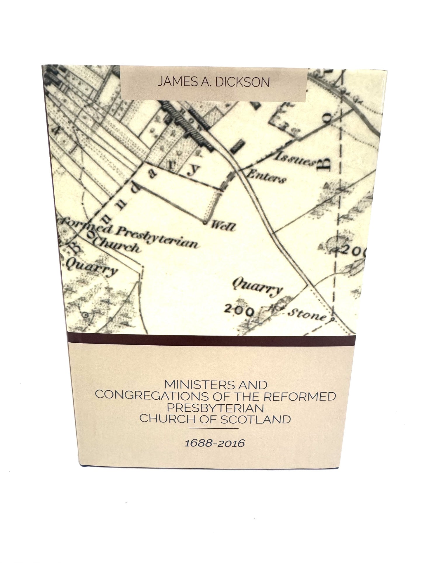 Ministers and Congregations of the Reformed Presbyterian Church of Scotland 1688-2016