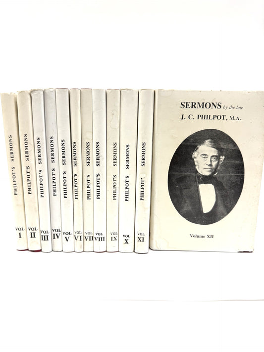 Sermons by the late J.C. Philpot (12 Volumes)