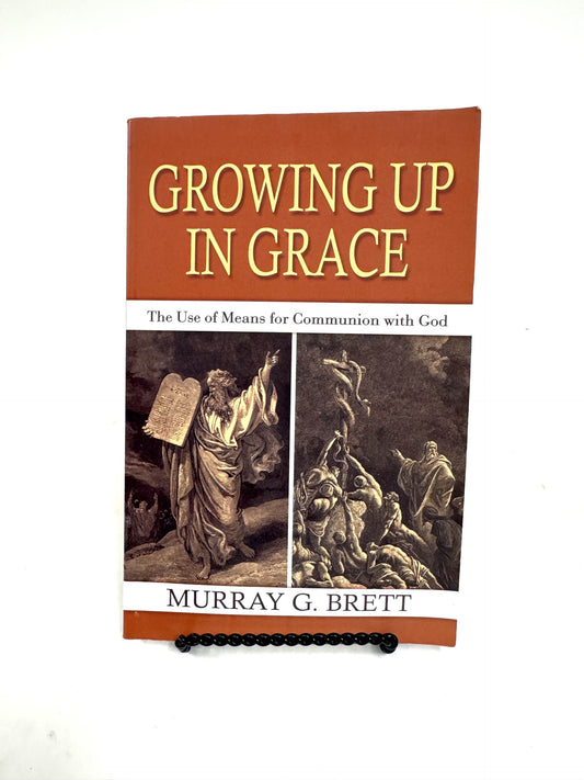 Growing Up in Grace